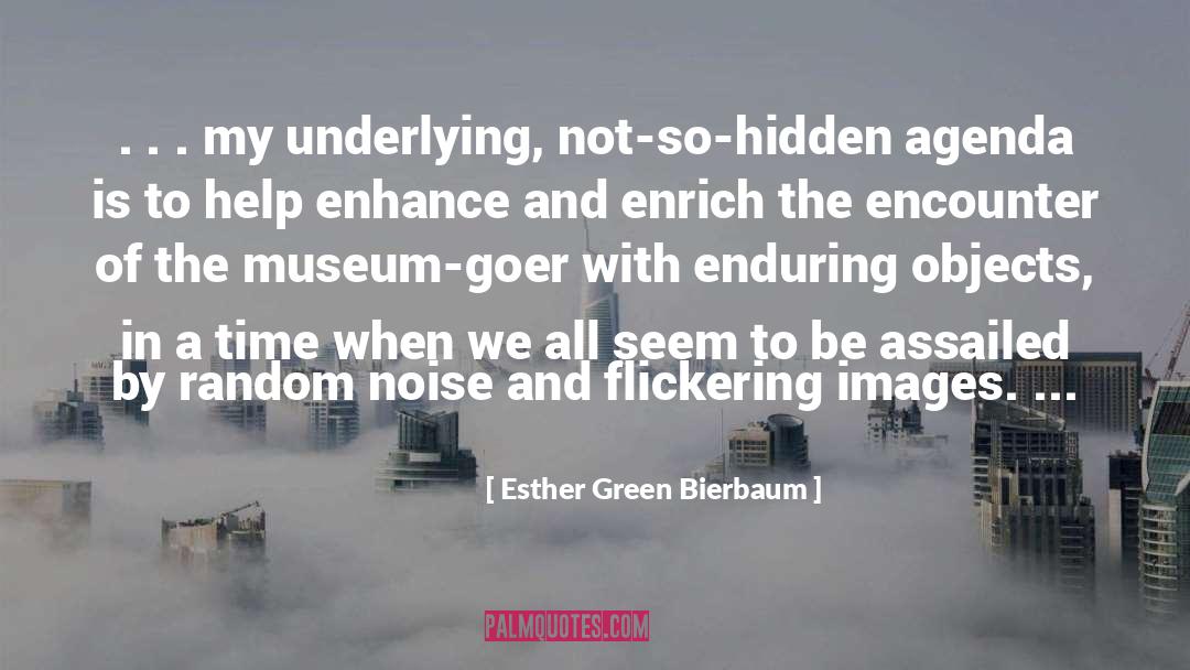Enrich quotes by Esther Green Bierbaum