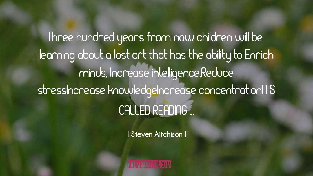 Enrich quotes by Steven Aitchison