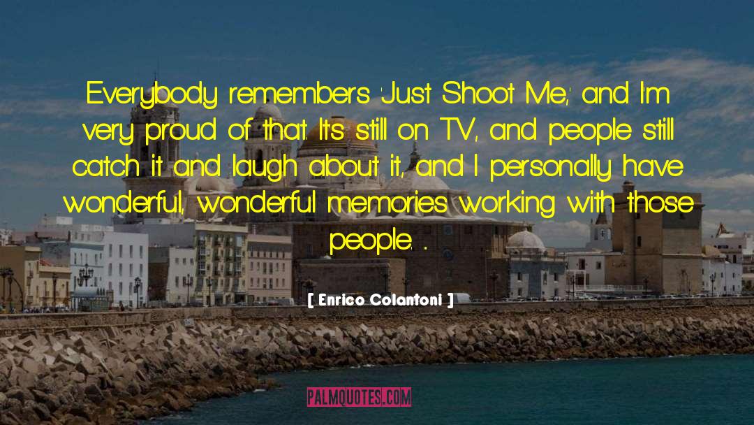 Enrico Palazzo quotes by Enrico Colantoni