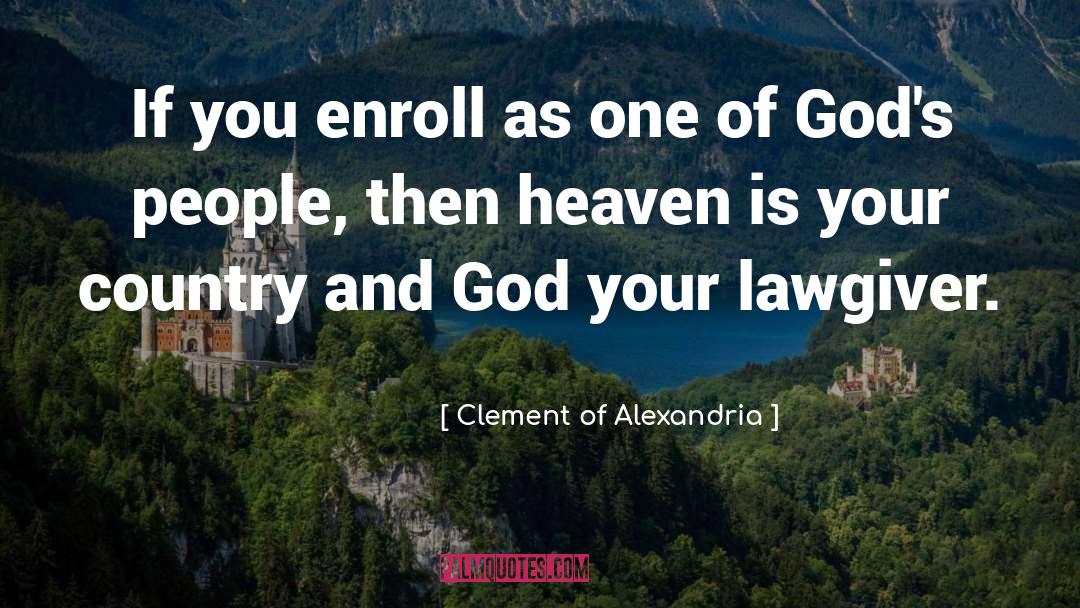 Enroll quotes by Clement Of Alexandria