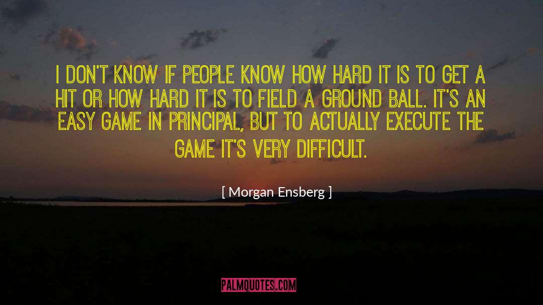 Ensberg In Mlb quotes by Morgan Ensberg