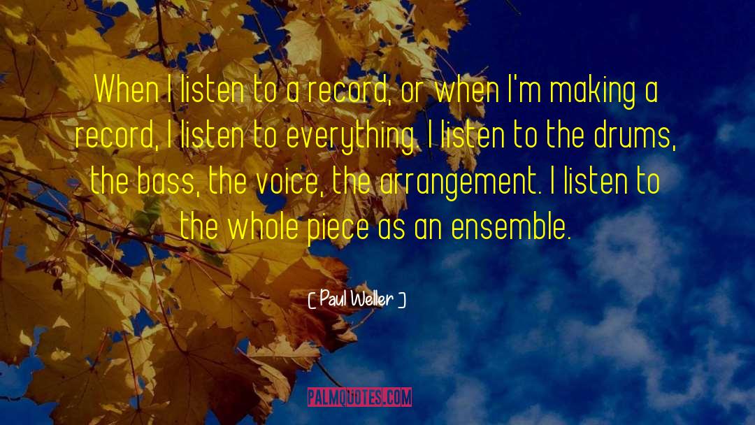 Ensemble quotes by Paul Weller