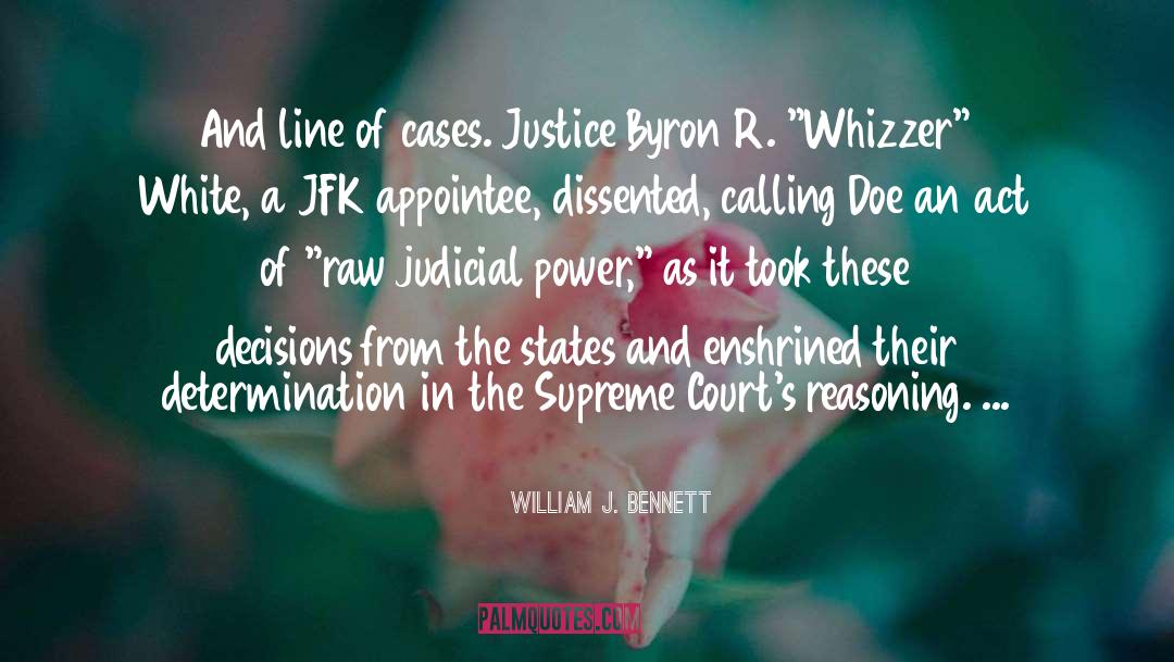 Enshrined quotes by William J. Bennett
