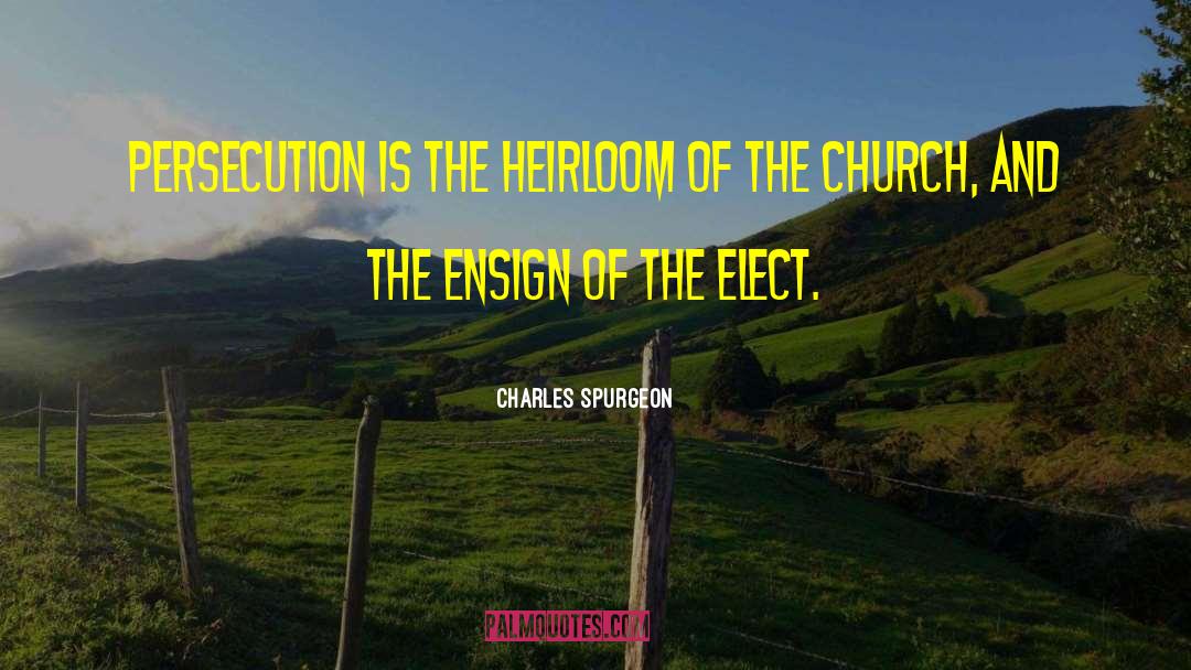 Ensign quotes by Charles Spurgeon