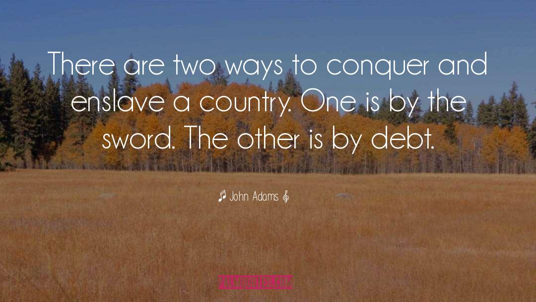 Enslave quotes by John Adams