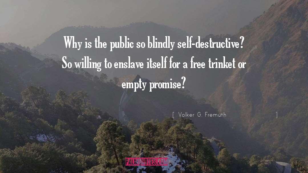 Enslave quotes by Volker G. Fremuth