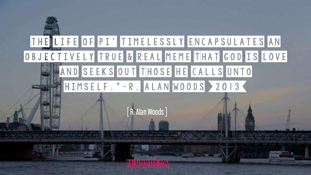 Enslaves Meme quotes by R. Alan Woods