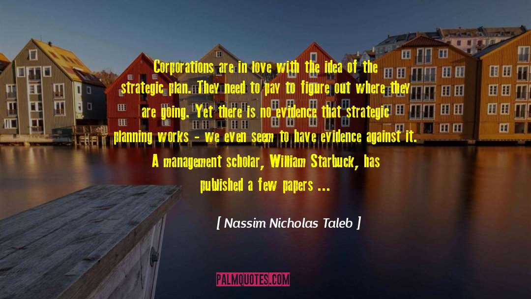 Ensler Management quotes by Nassim Nicholas Taleb