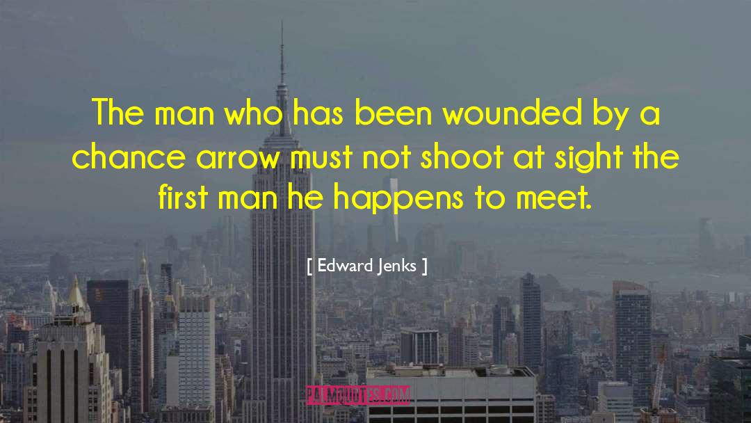 Ensnaring Arrow quotes by Edward Jenks