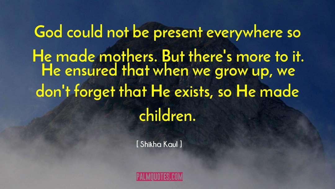 Ensured quotes by Shikha Kaul