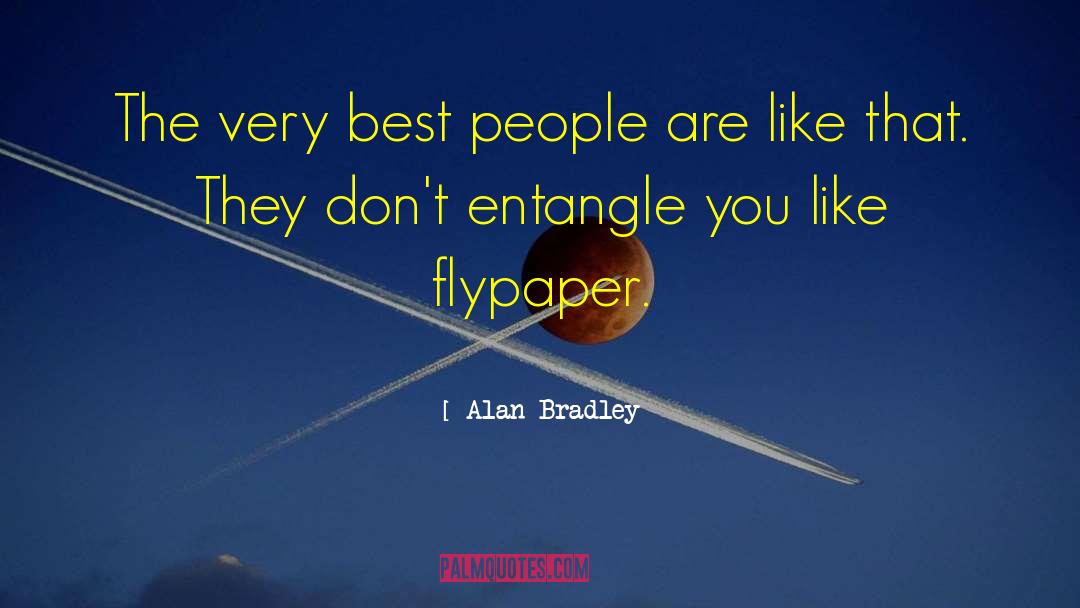 Entangle quotes by Alan Bradley