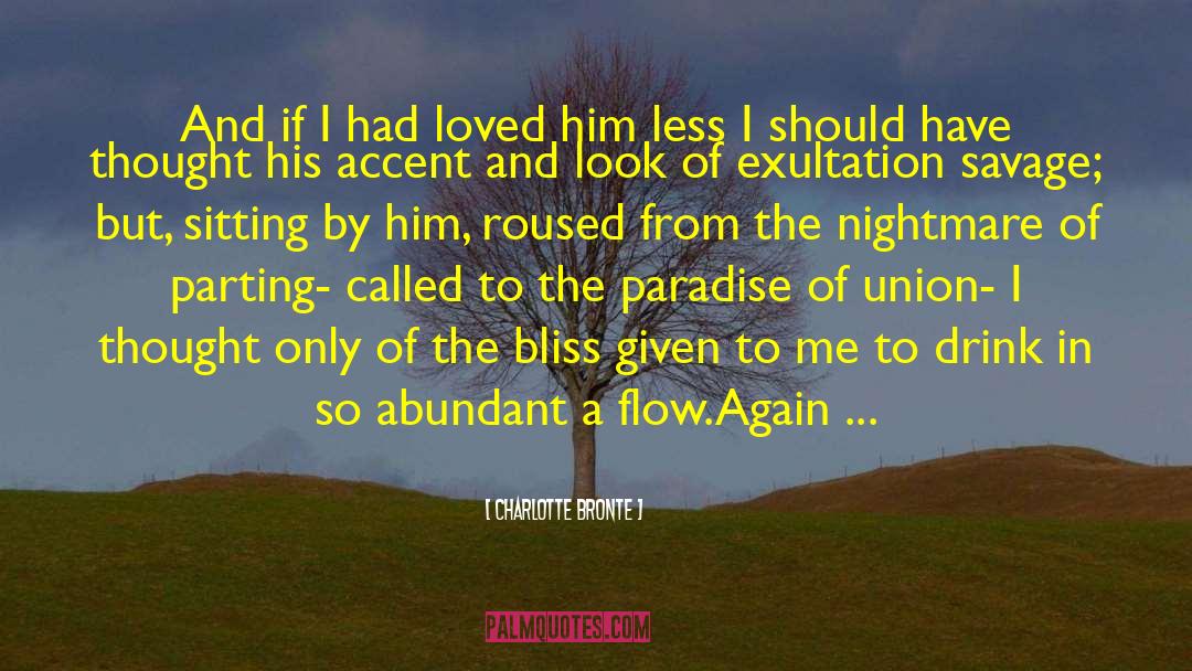 Entangled Bliss quotes by Charlotte Bronte