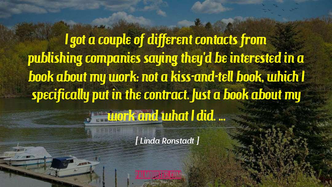 Entangled Publishing quotes by Linda Ronstadt