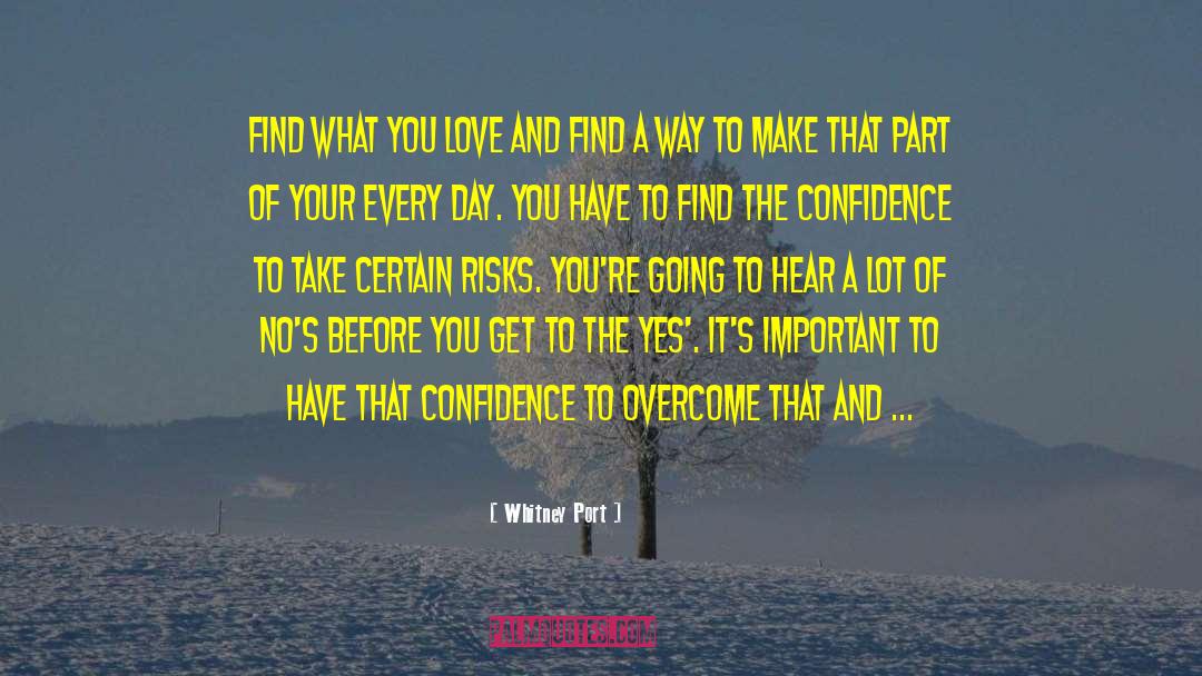 Entends Nos quotes by Whitney Port