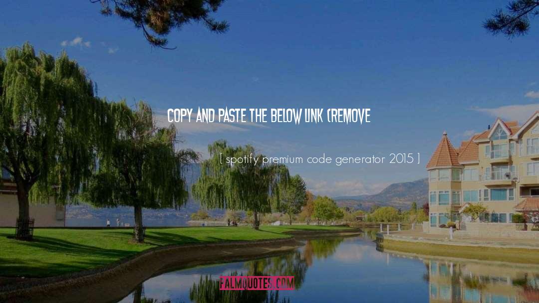 Enter Link Code quotes by Spotify Premium Code Generator 2015