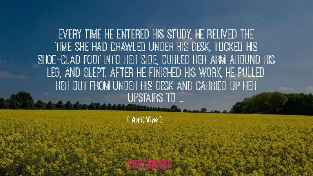Entered quotes by April Vine