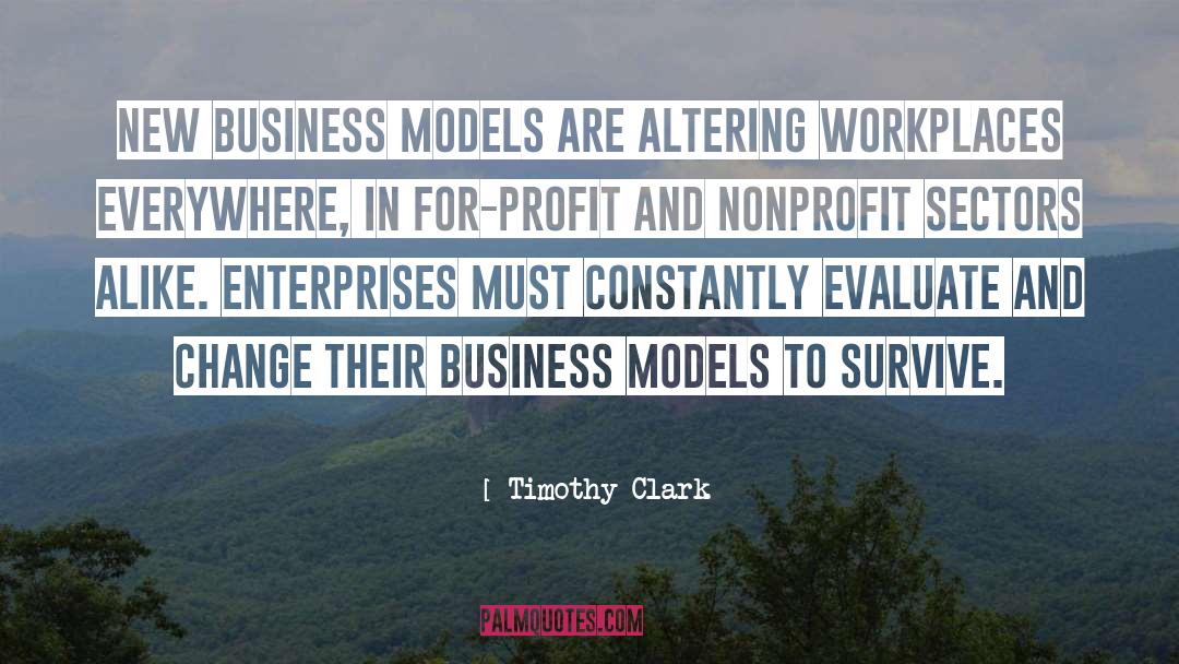 Enterprises quotes by Timothy Clark