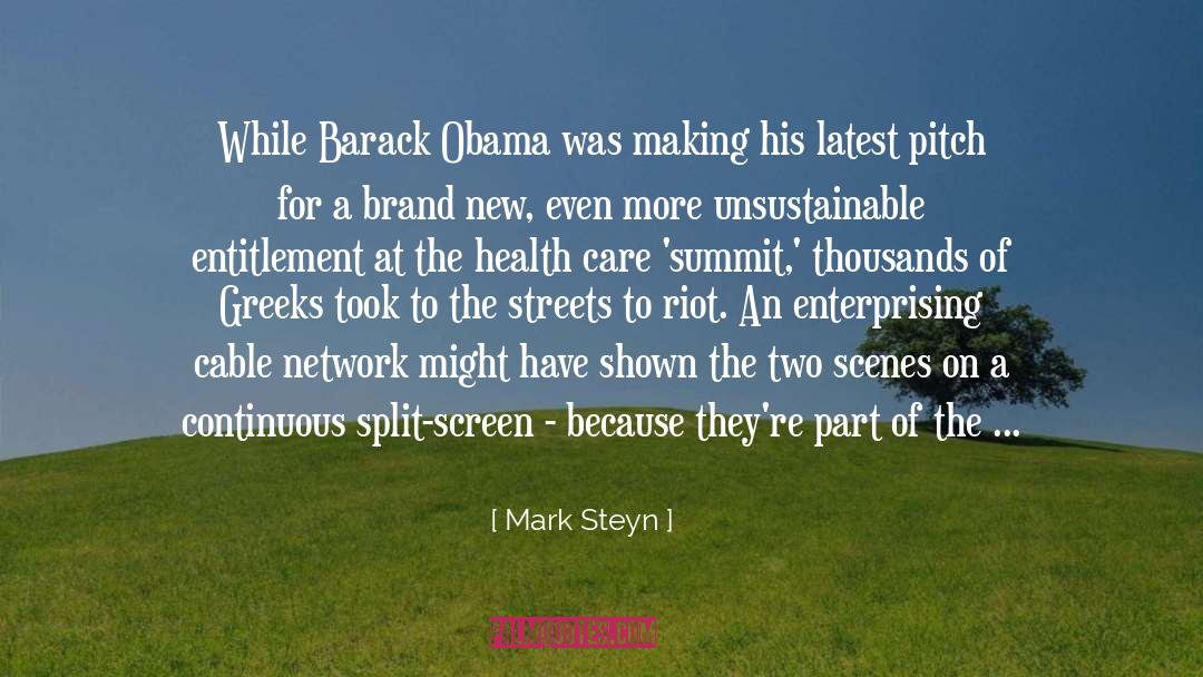 Enterprising quotes by Mark Steyn