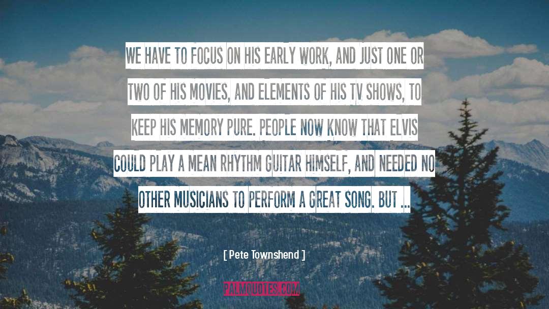 Entertainer quotes by Pete Townshend