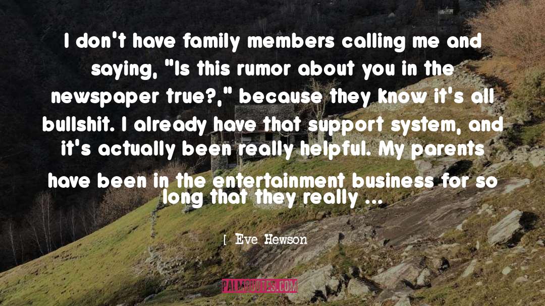 Entertainment Business quotes by Eve Hewson