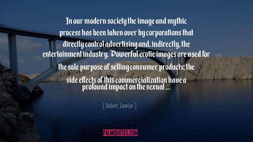 Entertainment Industry quotes by Robert Lawlor