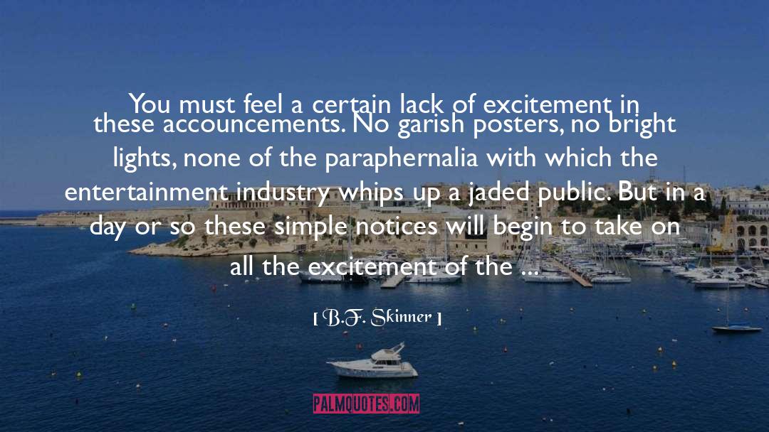 Entertainment Industry quotes by B.F. Skinner