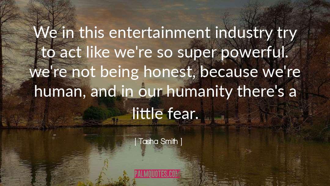 Entertainment Industry quotes by Tasha Smith