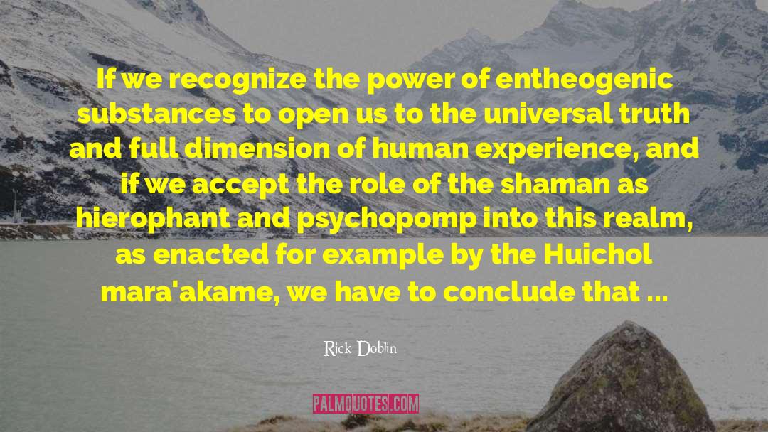Entheogens quotes by Rick Doblin