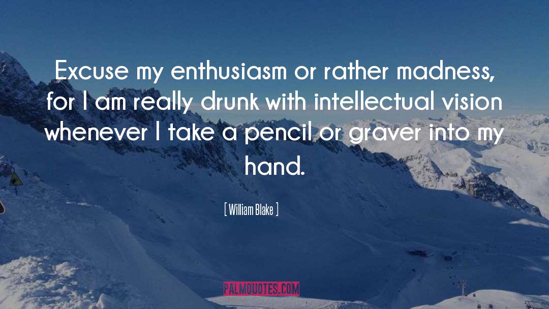 Enthusiasm Inspiration quotes by William Blake