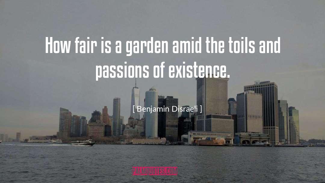 Enthusiasm Passion quotes by Benjamin Disraeli