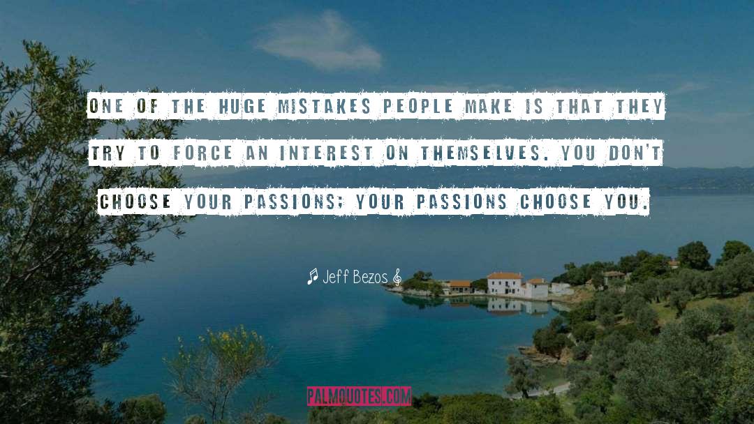 Enthusiasm Passion quotes by Jeff Bezos