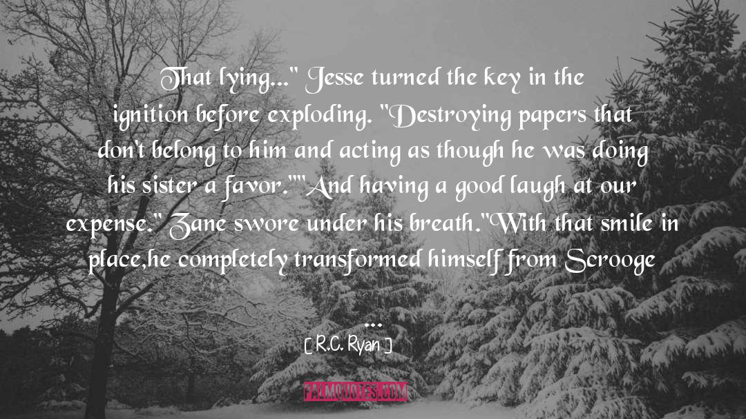 Entice quotes by R.C. Ryan