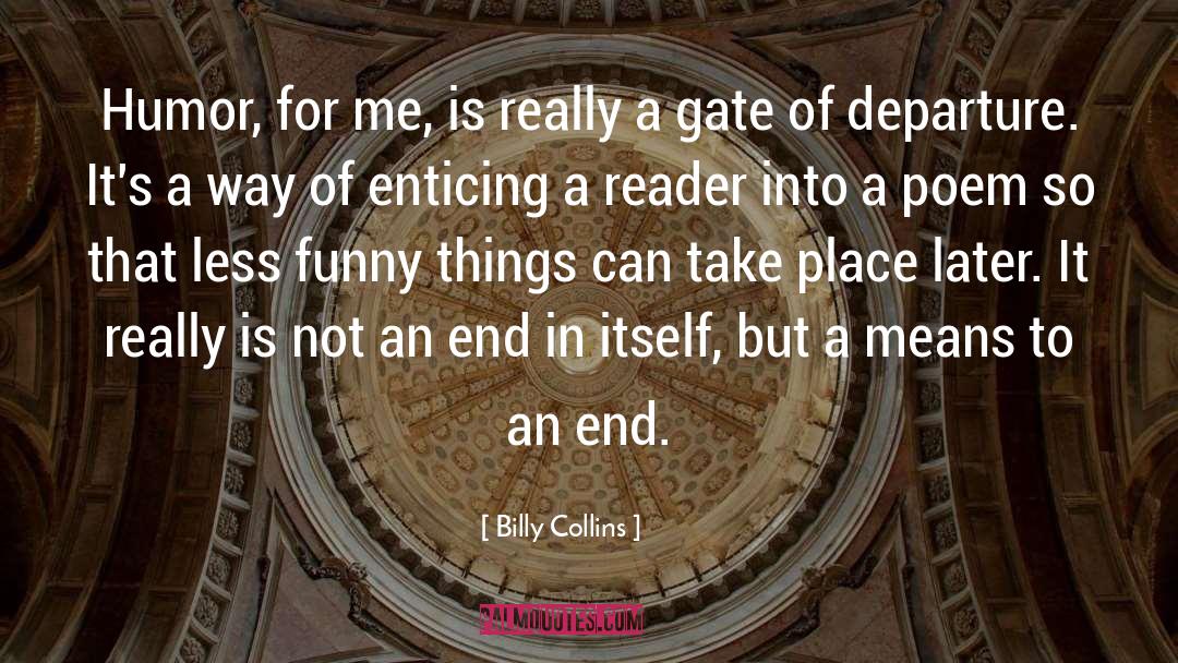Enticing quotes by Billy Collins