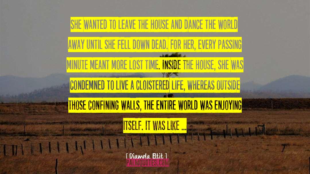 Entire World quotes by Diamela Eltit