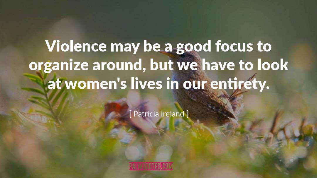 Entirety quotes by Patricia Ireland