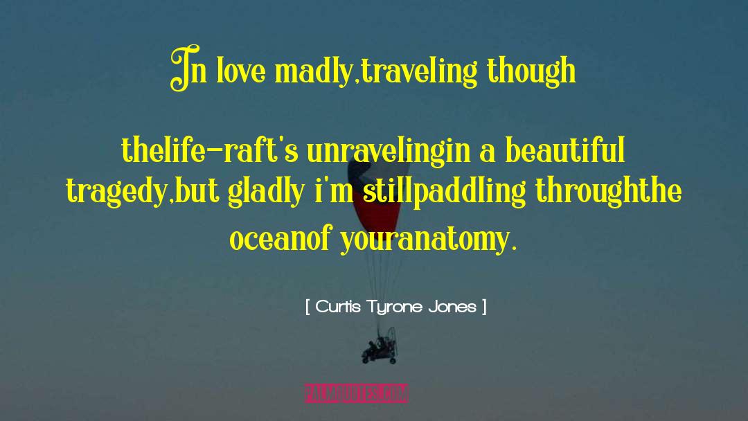 Entitled In Love quotes by Curtis Tyrone Jones