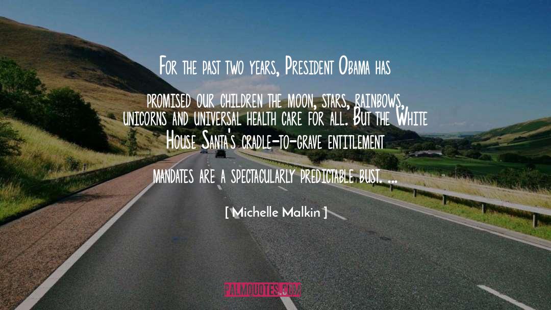 Entitlement Mentality quotes by Michelle Malkin