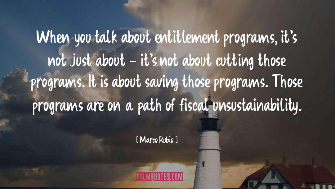 Entitlement Programs quotes by Marco Rubio