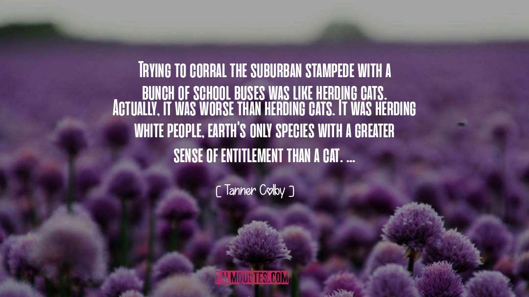 Entitlement quotes by Tanner Colby