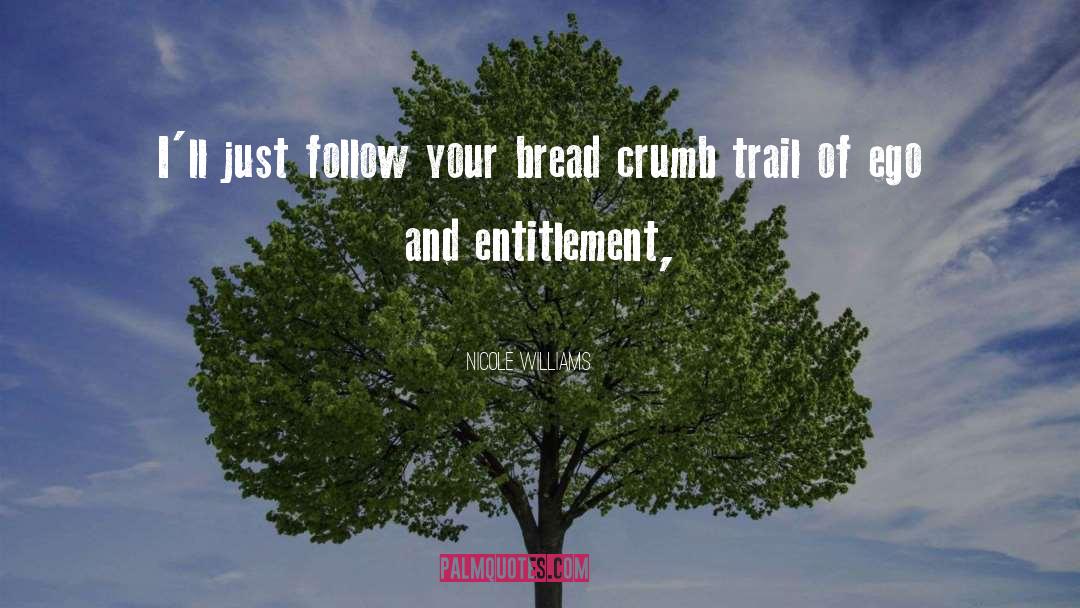 Entitlement quotes by Nicole Williams