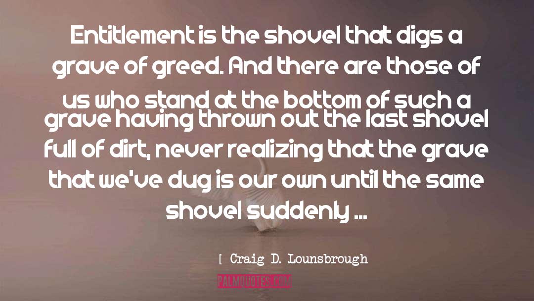 Entitlement quotes by Craig D. Lounsbrough