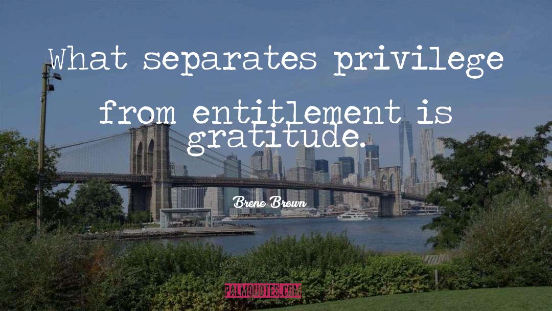 Entitlement quotes by Brene Brown