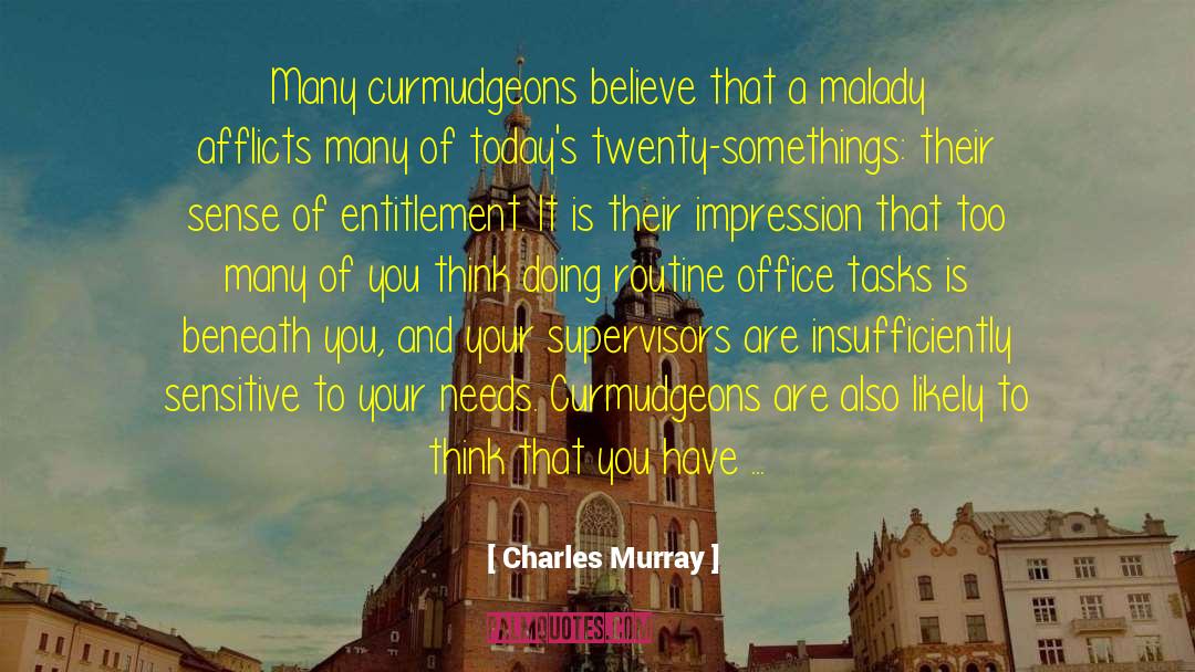 Entitlement quotes by Charles Murray