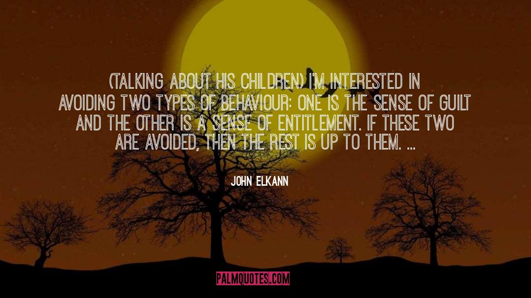 Entitlement quotes by John Elkann