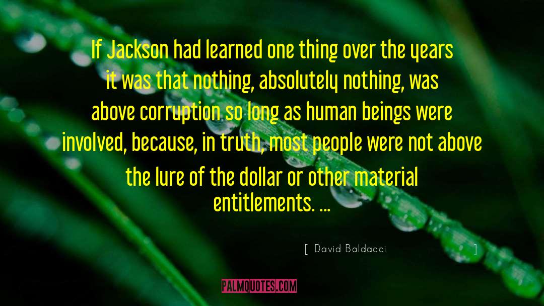 Entitlements quotes by David Baldacci