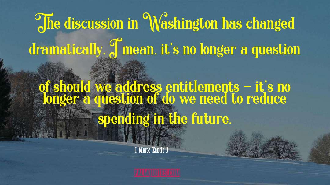 Entitlements quotes by Mark Zandi