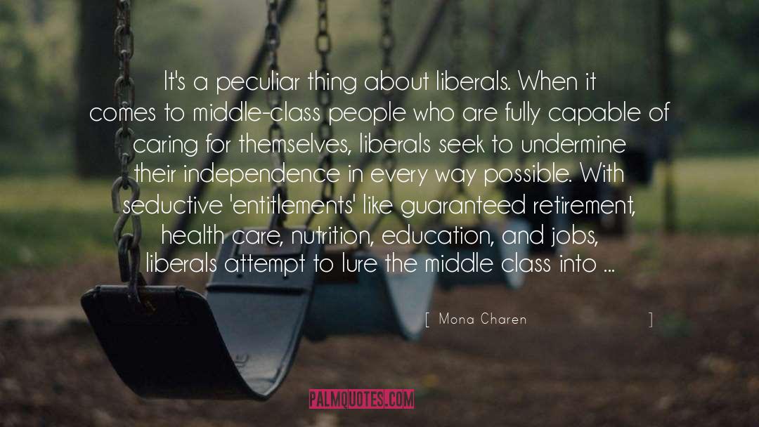 Entitlements quotes by Mona Charen