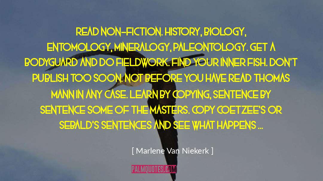 Entomology quotes by Marlene Van Niekerk