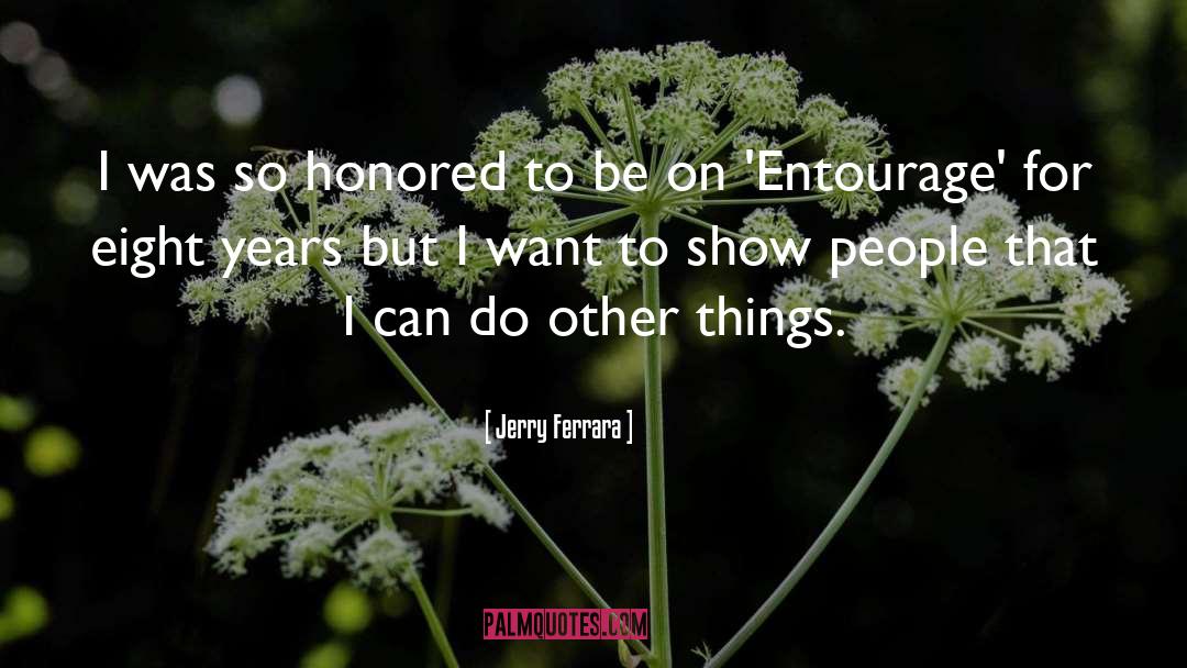 Entourage quotes by Jerry Ferrara