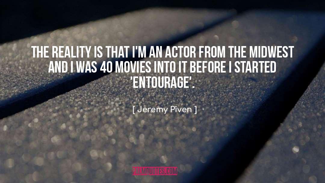 Entourage quotes by Jeremy Piven